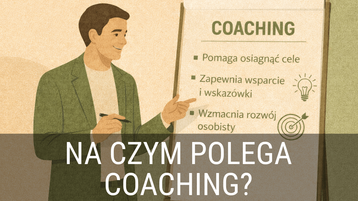 Na czym polega coaching?