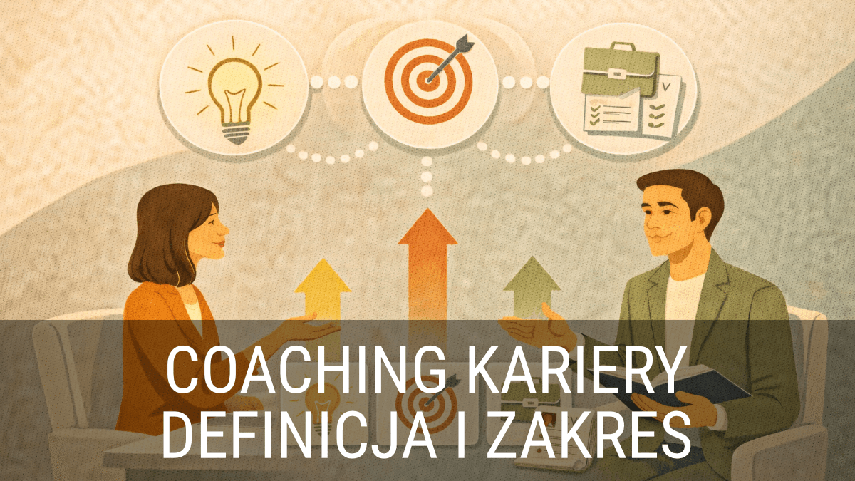 coaching kariery definicja i zakres